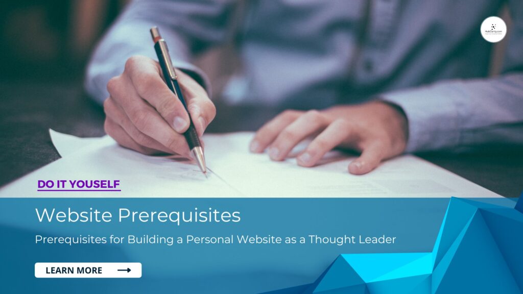 Thought Leader Website prerequisites