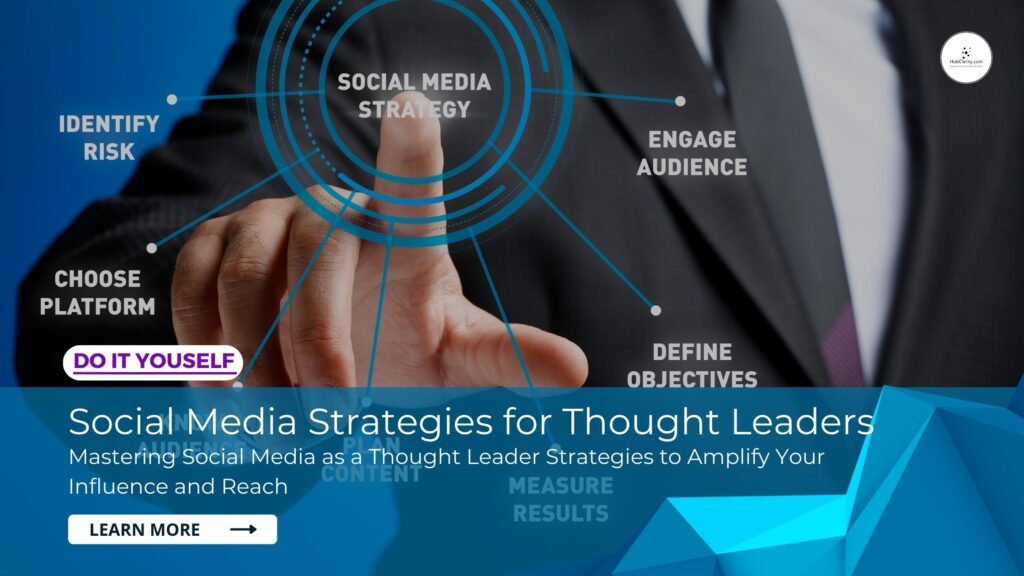 Social Media Strategies for Thought Leaders